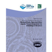 Pool & Hot Tub Alliance Announces Publication of ANSI/PHTA/ICC-10 2021 American National Standard for Elevated Pools, Spas and Other Aquatic Venues Integrated into a Building or Structure