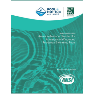 Pool & Hot Tub Alliance and International Code Council Publish ANSI/PHTA/ICC-4 2025 American National Standard for Aboveground/Onground Residential Swimming Pools