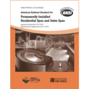 Pool & Hot Tub Alliance Announces Revision of APSP-3 Permanently Installed Residential Spas Standard; Calls for Change Requests and Committee Participation